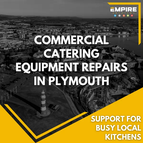 Commercial catering equipment repairs for a professional kitchen in Plymouth